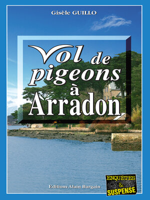 cover image of Vol de pigeons à Arradon
